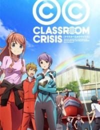 Classroom☆Crisis