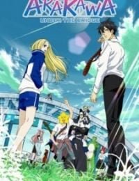 Arakawa Under the Bridge